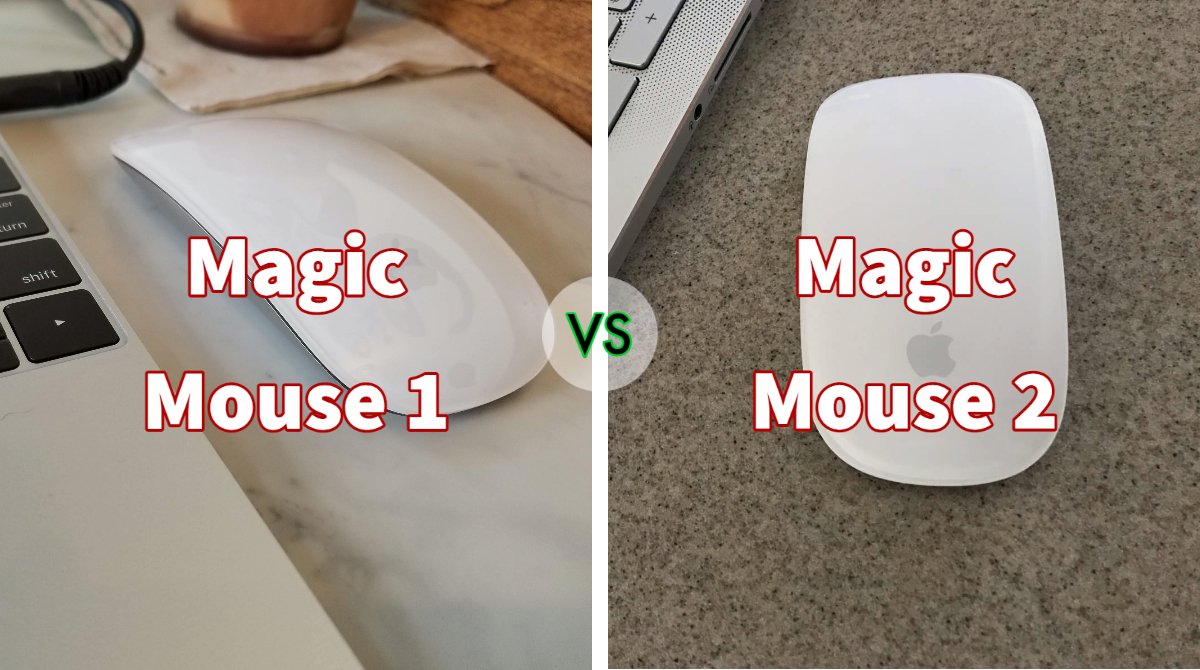 Apple Magic Mouse 1 vs 2