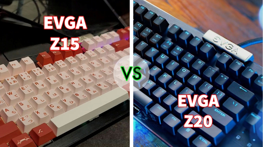 EVGA Z15 vs Z20