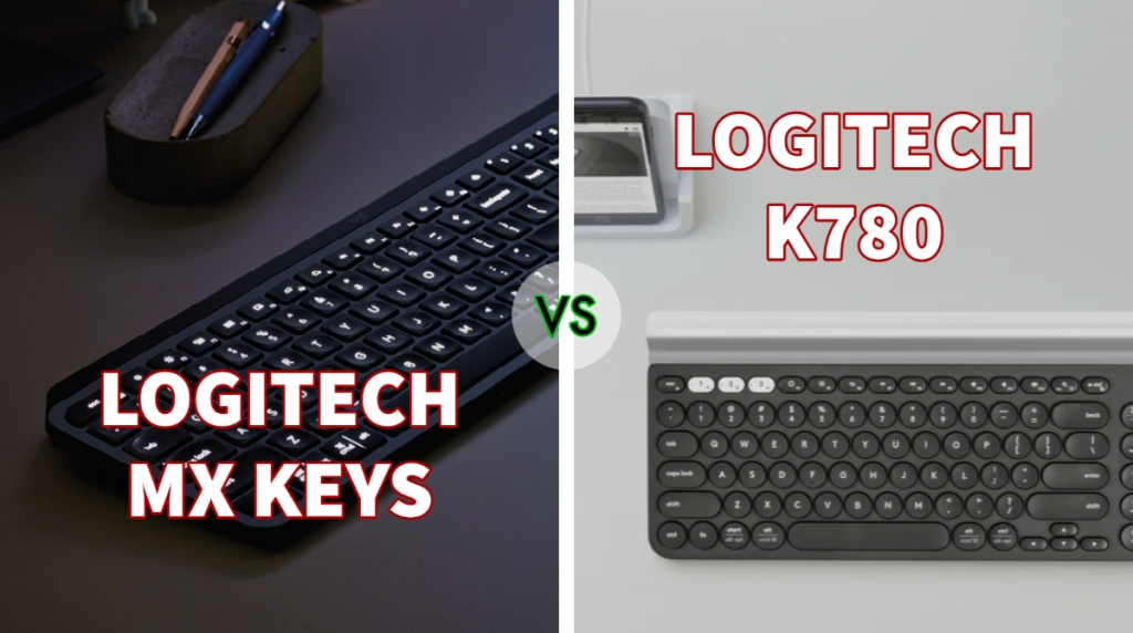 Logitech MX Keys vs Logitech K780