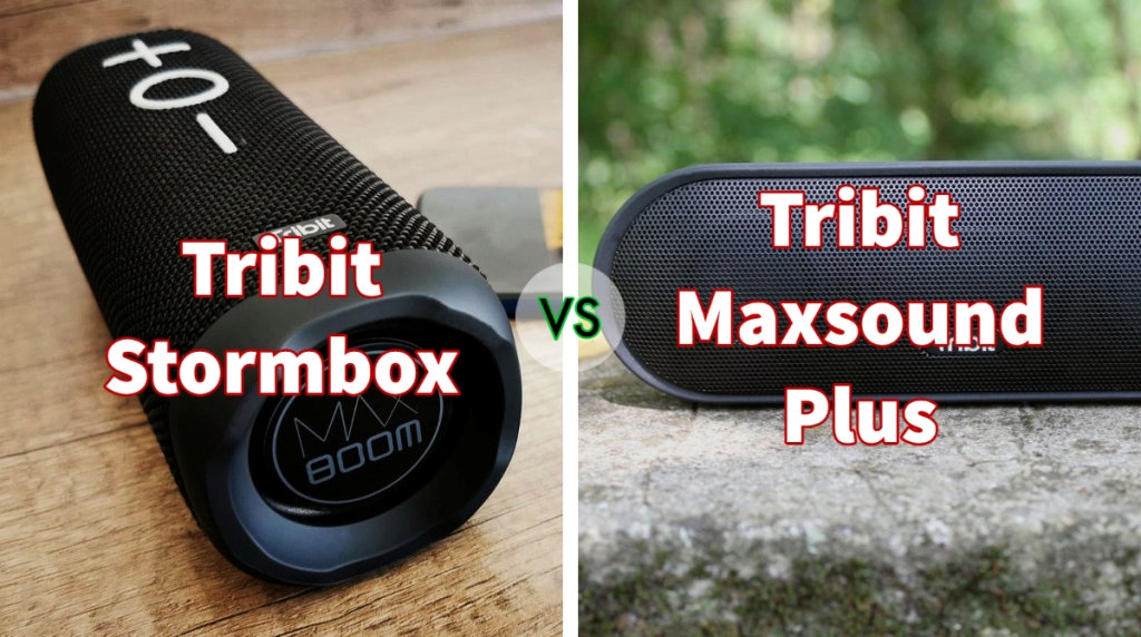 Tribit Stormbox vs Tribit Maxsound Plus