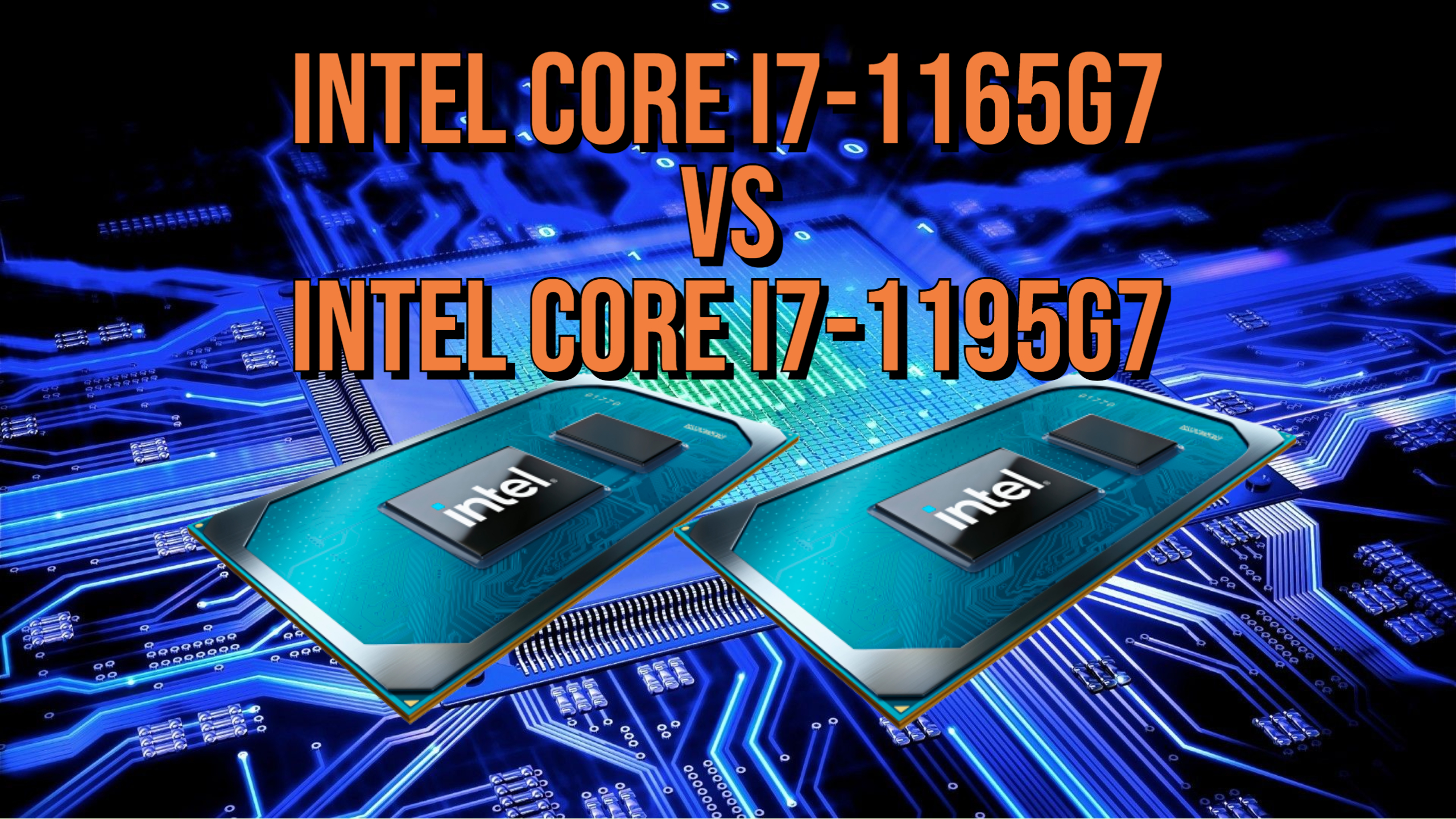 Intel Core i7-1165G7 vs Intel Core i7-1195G7