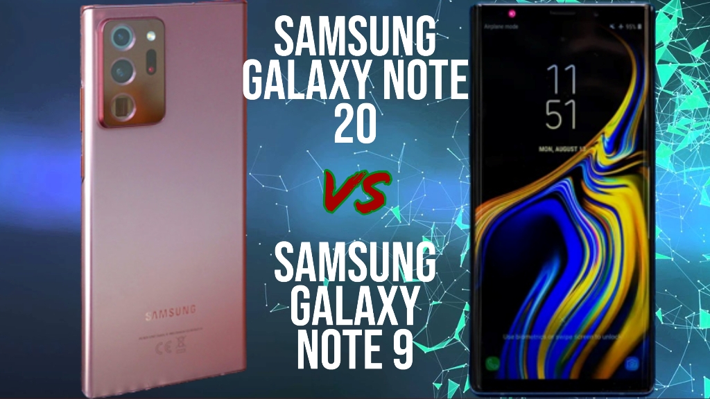 Samsung Galaxy Note 20 vs Samsung Galaxy Note 9