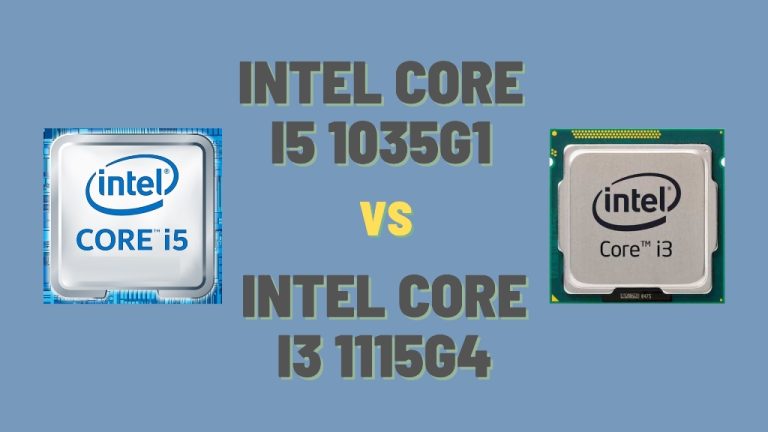 Intel Core i5 1035G1 vs i3 1115G4